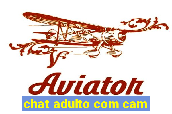 chat adulto com cam